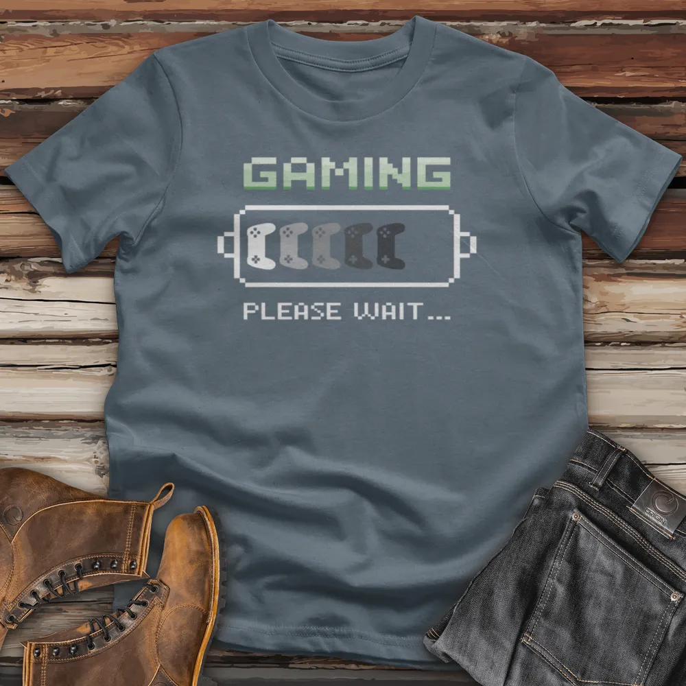 Gaming Please Wait Cotton Tee